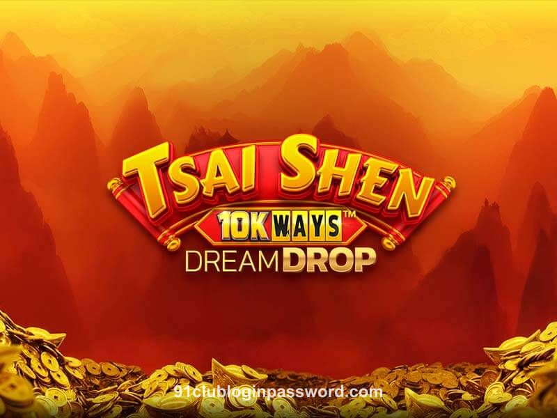 Tsai Shen 10K Ways Dream Drop